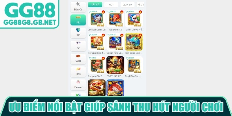 Các ưu điểm nổi bật giúp sảnh bắn cá GG88 thu hút người chơi